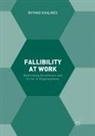 Øyvind Kvalnes - Fallibility at Work