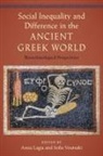Anna Lagia, Sofia Voutsaki - Social Inequality and Difference in the Ancient Greek World