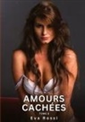 Eva Rossi - Amours Cachées. Tome 8