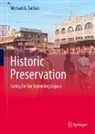 Michael a Tomlan, Michael A. Tomlan - Historic Preservation