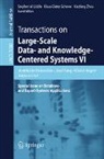 Abdelkader Hameurlain, Josef Küng, Stephen W. Liddle, Klaus-Dieter Schewe, Roland Wagner, Xiaofang Zhou - Transactions on Large-Scale Data- and Knowledge-Centered Systems VI
