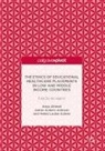 Helen Louise Ackers, Louise Ackers, James Ackers-Johnson, Anya Ahmed - The Ethics of Educational Healthcare Placements in Low and Middle Income Countries