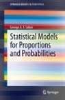George A. F. Seber, George A.F. Seber - Statistical Models for Proportions and Probabilities