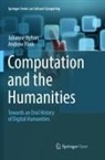 Andrew Flinn, Julianne Nyhan - Computation and the Humanities