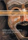 Kurt Jacobsen - International Politics and Inner Worlds