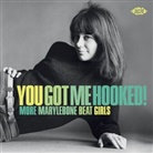You Got Me Hooked! More Marylebone Beat Girls!, 1 Audio-CD (Audio book)