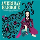 American Baroque-Chamber Pop And Beyond 1967-1971, 1 Audio-CD (Audio book)