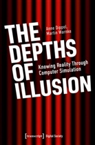Anne Dippel, Martin Warnke - The Depths of Illusion