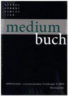 Cornel Dora, Bettina Wagner - Medium Buch 5 (2023). Inkunabelforschung für morgen - Wege, Ziele, Perspektiven