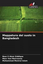 Mohammad Monirul Islam, Marc Van Meirvenne, Noor E Alam Siddique - Mappatura del suolo in Bangladesh