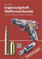 André Busche - Ergänzungsheft Waffensachkundeprüfung Dozentenausgabe