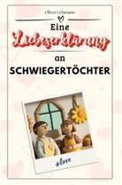 Oliver Lehmann - Eine Liebeserklärung an Schwiegertöchter