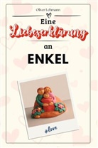 Oliver Lehmann - Eine Liebeserklärung an Enkel