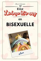 Oliver Lehmann - Eine Liebeserklärung an Bisexuelle