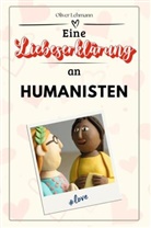 Oliver Lehmann - Eine Liebeserklärung an Humanisten