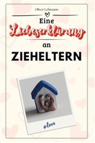 Oliver Lehmann - Eine Liebeserklärung an Zieheltern