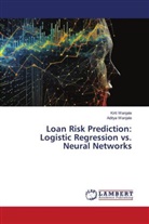 Aditya Wanjale, Kirti Wanjale - Loan Risk Prediction: Logistic Regression vs. Neural Networks