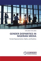 Iorlumun Tarlumun - GENDER DISPARITIES IN NIGERIAN MEDIA