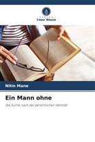 Nitin Mane - Ein Mann ohne
