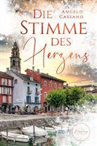 Angelo Cassano - Die Stimme des Herzens