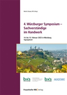 Martin Schauer - 4. Würzburger Symposium - Sachverständige im Handwerk