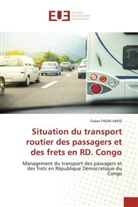 Golan PAUNI AMISI - Situation du transport routier des passagers et des frets en RD. Congo