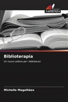 Michelle Magalhães - Biblioterapia