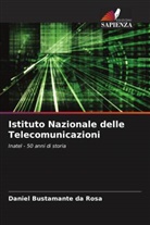 Daniel Bustamante da Rosa - Istituto Nazionale delle Telecomunicazioni