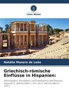 Natália Munaro de Leão - Griechisch-römische Einflüsse in Hispanien: