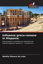 Natália Munaro de Leão - Influenze greco-romane in Hispania: