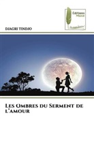 DJAGRI TINDJO - Les Ombres du Serment de l'amour