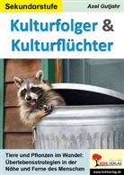 Axel Gutjahr - Kulturfolger und Kulturflüchter