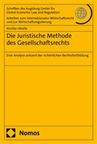 Annika Häutle - Die Juristische Methode des Gesellschaftsrechts