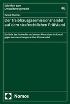 Yannik Thomas - Der Treibhausgasemissionshandel auf dem strafrechtlichen Prüfstand