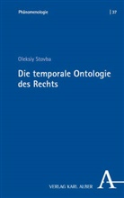 Oleksiy Stovba - Die temporale Ontologie des Rechts
