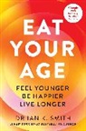 Dr Ian K Smith, Dr. Ian K. Smith - Eat Your Age