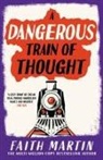 Faith Martin, Martin Faith - A Dangerous Train of Thought