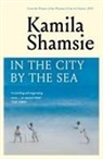Kamila Shamsie, Shamsie Kamila - In the City by the Sea