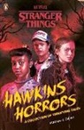 Matthew J Gilbert, Matthew J. Gilbert, Stranger Things - Stranger Things: Hawkins Horrors