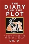 D - The Diary And The Plot