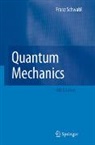 Franz Schwabl - Quantum Mechanics