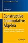 Ihsen Yengui - Constructive Commutative Algebra