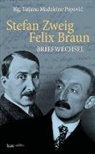 Tatjana Madeleine Popovic, Tatjana Madeleine Popović - Stefan Zweig - Felix Braun - Briefwechsel