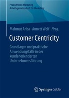 Mahmut Arica, Wolf, Annett Wolf - Customer Centricity