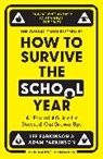Adam Parkinson, Parkinson Lee, Sadler Tim - How to Survive the School Year