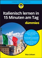 Rita Linhart - Italienisch lernen in 15 Minuten am Tag für Dummies