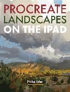 Tyler Philip - Procreate Landscapes on the iPad