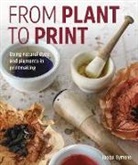 Jacqui Symons - From Plant to Print