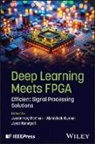 Jyotirmoy (Lovely Professional University Pathak, Jyoti Kandpal, Kumar Abhishek, Jyotirmoy Pathak - Deep Learning Meets Fpga