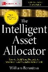 Bernstein, William Bernstein - The Intelligent Asset Allocator: How to Build Your Portfolio to Maximize Returns and Minimize Risk